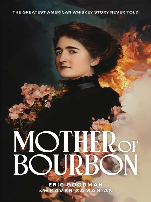 Title details for Mother of Bourbon by Eric Goodman - Available
